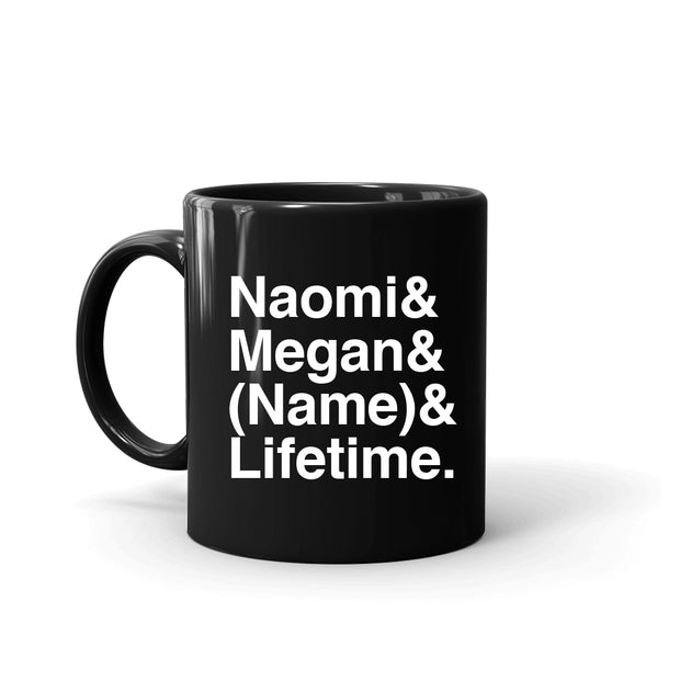 I Love a Lifetime Movie Names Personalized Black Mug