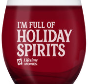 Lifetime Movies Holiday Full of Holiday Spirits  Laser Engraved Stemless Wine Glass - Set of 2