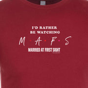 Married at First Sight I'd Rather Be Watching MAFS Adult Short Sleeve T-Shirt