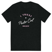 Married at First Sight I Trust Pastor Cal Adult Short Sleeve T-Shirt