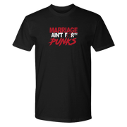 Married at First Sight Marriage Ain't For Punks Adult Short Sleeve T-Shirt
