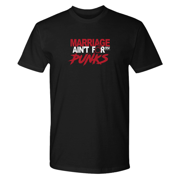 Married at First Sight Marriage Ain't For Punks Adult Short Sleeve T-Shirt