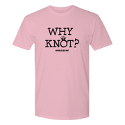 Married at First Sight Why Knot? Adult Short Sleeve T-Shirt
