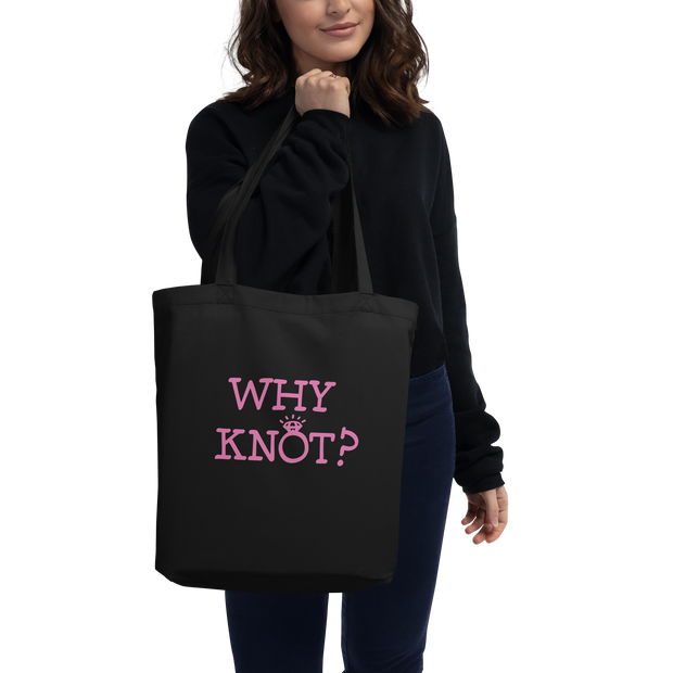 Married at First Sight Why Knot? Eco Tote Bag