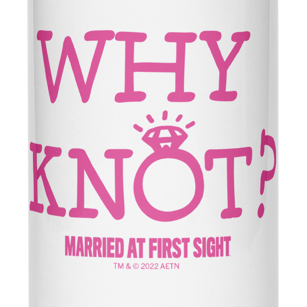 Married at First Sight Why Knot? Stainless Steel Water Bottle